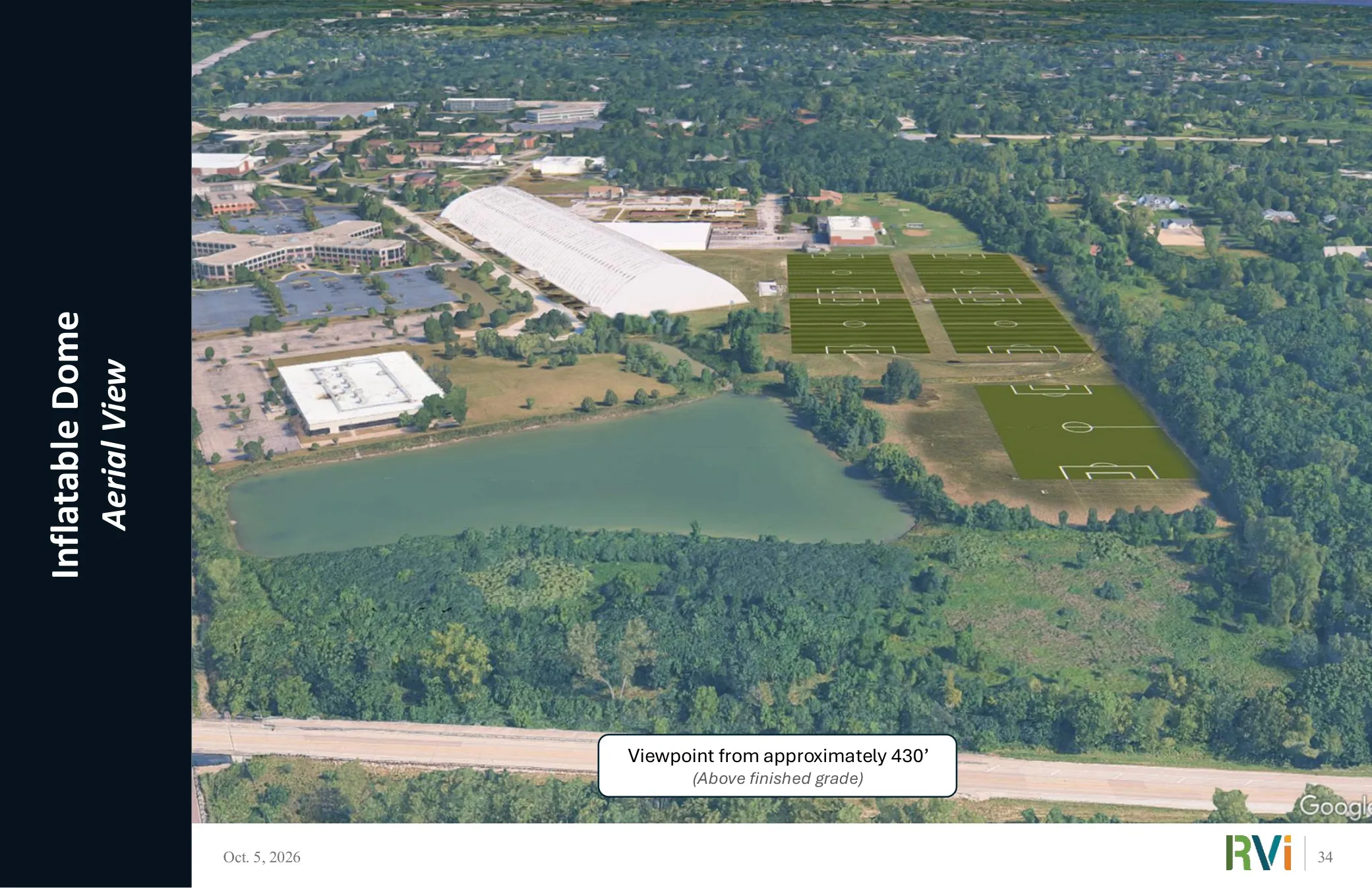 Developer's illustrative aerial (slide 34) looking across the campus pond toward a long white air-supported dome and six outdoor soccer fields, with surrounding neighborhoods beyond. Viewpoint labeled approximately 430 feet above finished grade.